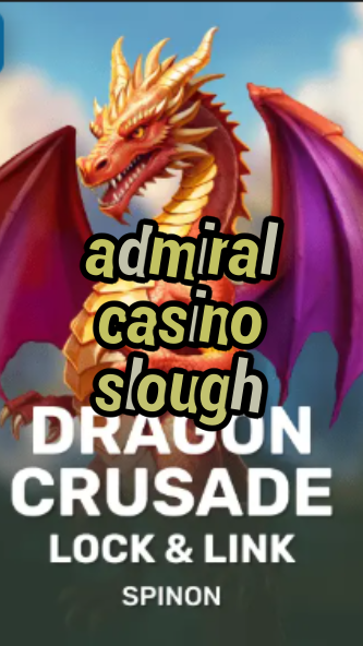 admiral casino slough-fqqjrm9vrme7zzjgfjql.com